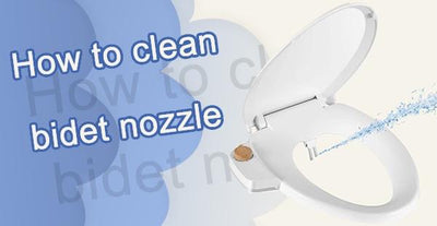 How to Clean Bidet Nozzle?